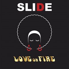 Slide – Love On Fire (2022) (ALBUM ZIP)