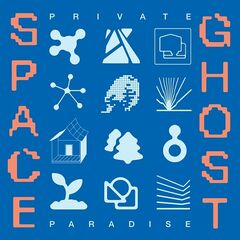 Space Ghost – Private Paradise