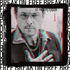 St. Paul Peterson – Break On Free (2022) (ALBUM ZIP)