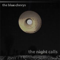 The Blue Chevys – The Night Calls (2022) (ALBUM ZIP)