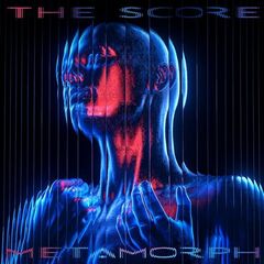 The Score – Metamorph (2022) (ALBUM ZIP)