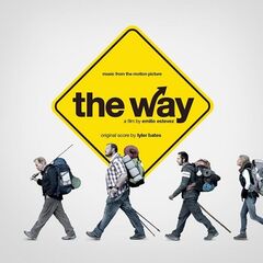 Tyler Bates – The Way [Music From The Motion Picture] (2022) (ALBUM ZIP)