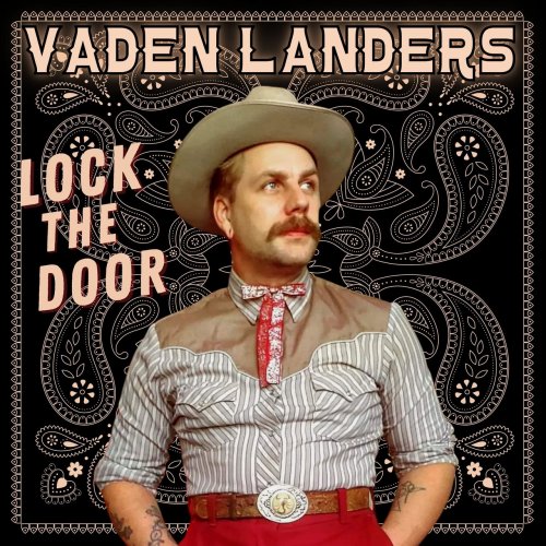 Vaden Landers – Lock The Door (2022) (ALBUM ZIP)