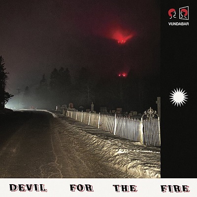 Vundabar – Devil For The Fire (2022) (ALBUM ZIP)