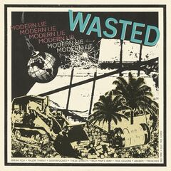 Wasted – Modern Lie (2022) (ALBUM ZIP)