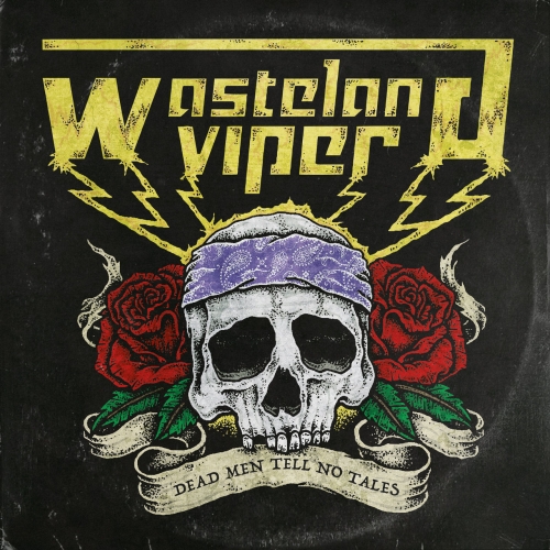 Wasteland Viper – Dead Men Tell No Tales (2022) (ALBUM ZIP)