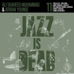 Adrian Younge &amp; Ali Shaheed Muhammad – Jazz Is Dead 011 (2022) (ALBUM ZIP)