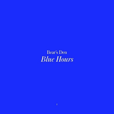Bear’s Den – Blue Hours (2022) (ALBUM ZIP)