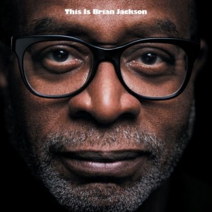 Brian Jackson – This Is Brian Jackson (2022) (ALBUM ZIP)