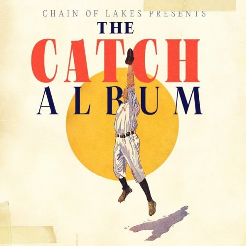 Chain Of Lakes – The Catch Album (2022) (ALBUM ZIP)