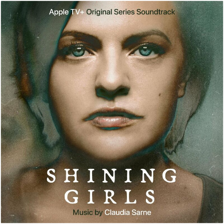 Claudia Sarne &amp; Angel Olsen – Shining Girls [Apple TV+ Original Series Soundtrack] (2022) (ALBUM ZIP)