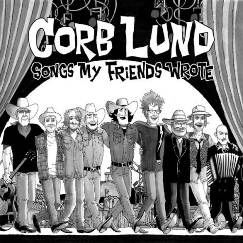 Corb Lund – Songs My Friends Wrote (2022) (ALBUM ZIP)