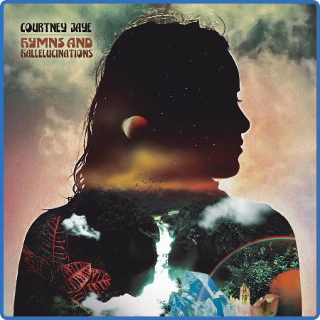Courtney Jaye – Hymns And Hallelucinations (2022) (ALBUM ZIP)