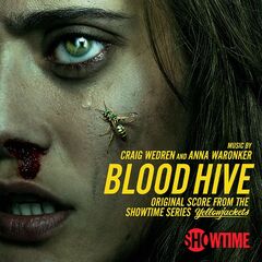 Craig Wedren – Blood Hive [Original Score From The Showtime Series Yellowjackets] (2022) (ALBUM ZIP)