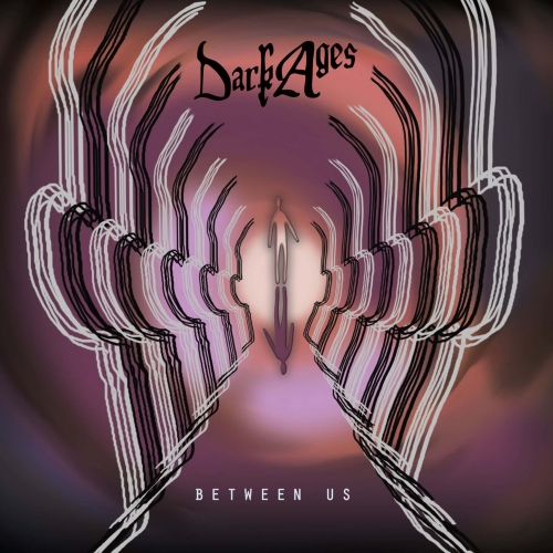 Dark Ages – Between Us (2022) (ALBUM ZIP)