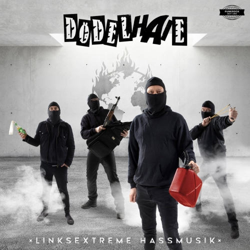 Dodelhaie – Linksextreme Hassmusik (2022) (ALBUM ZIP)