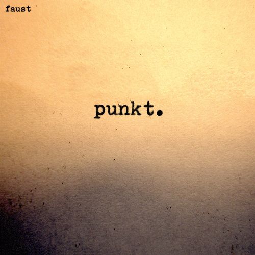 Faust – Punkt (2022) (ALBUM ZIP)