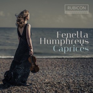 Fenella Humphreys – Caprices (2022) (ALBUM ZIP)