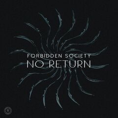 Forbidden Society – No Return (2022) (ALBUM ZIP)