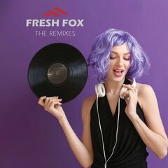 Fresh Fox – The Remix (2022) (ALBUM ZIP)