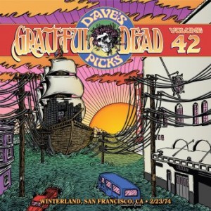 Grateful Dead – Dave’s Picks, Volume 42 Winterland, San Francisco, CA 2-23-74 (2022) (ALBUM ZIP)