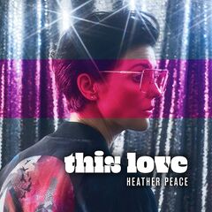 Heather Peace – This Love