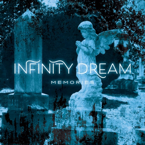 Infinity Dream – Memories (2022) (ALBUM ZIP)