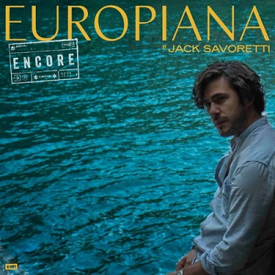 Jack Savoretti – Europiana Encore (2022) (ALBUM ZIP)