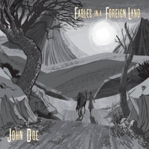 John Doe – Fables In A Foreign Land (2022) (ALBUM ZIP)