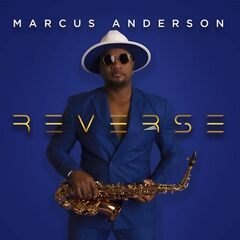 Marcus Anderson – Reverse (2022) (ALBUM ZIP)