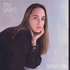 Maria Lynn – Bad Habits (2022) (ALBUM ZIP)