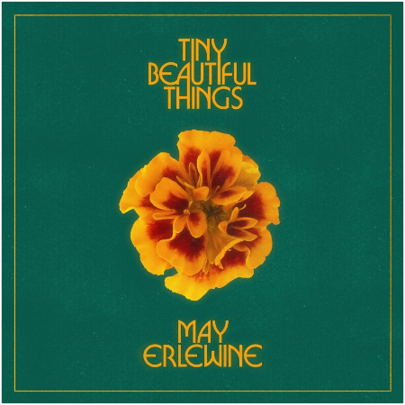 May Erlewine – Tiny Beautiful Things (2022) (ALBUM ZIP)