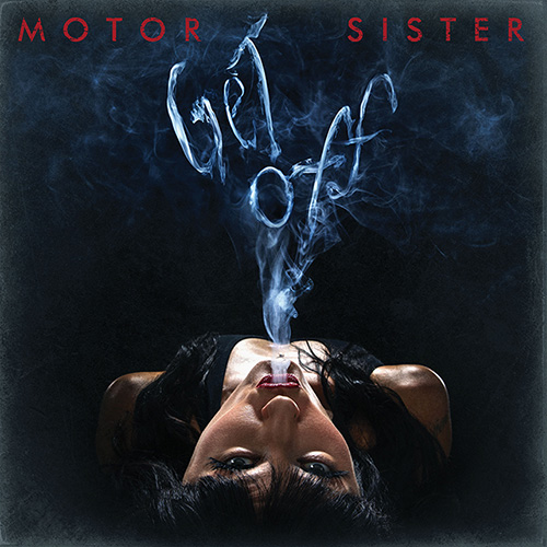 Motor Sister – Get Off (2022) (ALBUM ZIP)