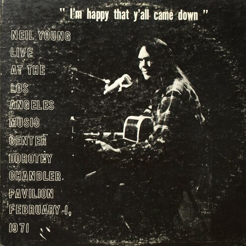 Neil Young – Dorothy Chandler Pavilion 1971 (2022) (ALBUM ZIP)