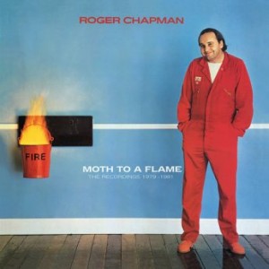 Roger Chapman – Moth To A Flame The Recordings 1979-1981 (2022) (ALBUM ZIP)
