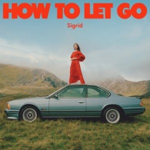 Sigrid – How To Let Go (2022) (ALBUM ZIP)