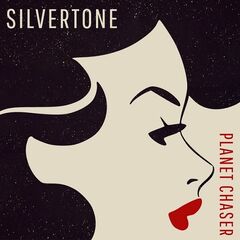 Silvertone – Planet Chaser (2022) (ALBUM ZIP)