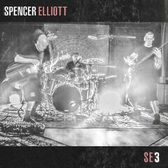 Spencer Elliott – SE3 (2022) (ALBUM ZIP)