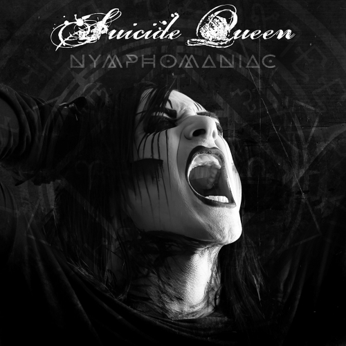 Suicide Queen – Nymphomaniac (2022) (ALBUM ZIP)