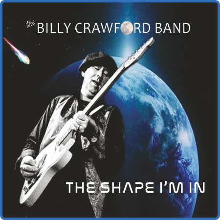 The Billy Crawford Band – The Shape I’m In (2022) (ALBUM ZIP)