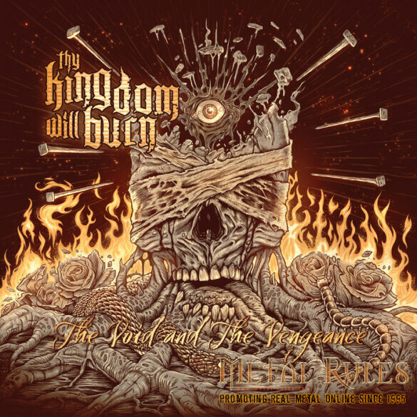 Thy Kingdom Will Burn – The Void And The Vengeance (2022) (ALBUM ZIP)