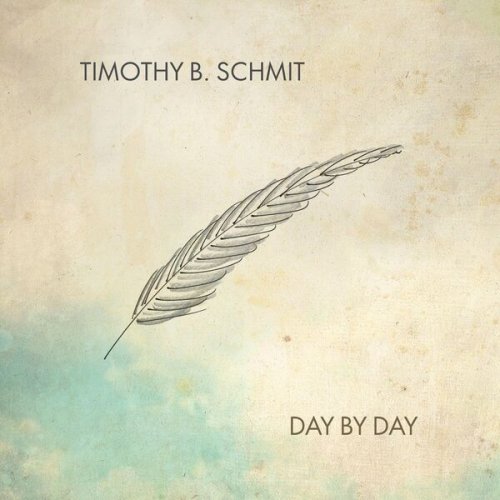 Timothy B. Schmit – Day By Day (2022) (ALBUM ZIP)