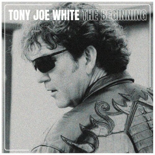 Tony Joe White – The Beginning (2022) (ALBUM ZIP)