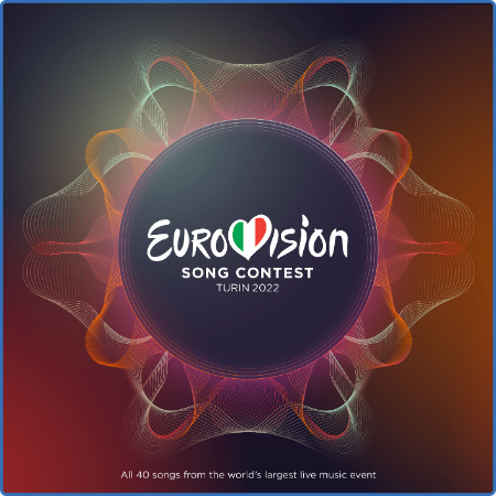 Various Artists – Eurovision Song Contest Turin 2022 (2022) (ALBUM ZIP)