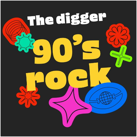 Various Artists – The Digger 90s Rock (2022) (ALBUM ZIP)