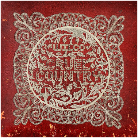 Wilco – Cruel Country (2022) (ALBUM ZIP)