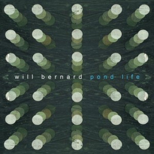 Will Bernard – Pond Life (2022) (ALBUM ZIP)