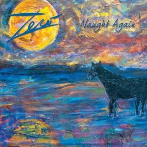 Zero – Naught Again (2022) (ALBUM ZIP)