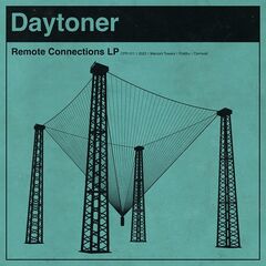 Daytoner – Remote Connections (2022) (ALBUM ZIP)