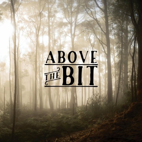 Above The Bit – Above The Bit (2022) (ALBUM ZIP)
